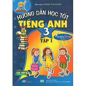 Nơi bán Hướng Dẫn Học Tốt Tiếng Anh Lớp 3 (Tập 1) (Kèm CD) - Giá Từ -1đ