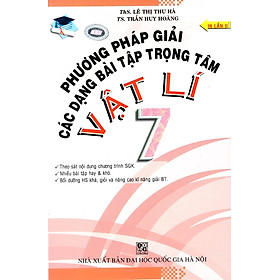 Nơi bán Phương Pháp Giải Các Dạng Bài Tập Trọng Tâm Vật Lí Lớp 7 - Giá Từ -1đ