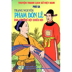 Truyện Tranh Lịch Sử Việt Nam - Trạng Nguyên Phạm Đôn Lễ - Ông Tổ Nghề Dệt Chiếu Hới