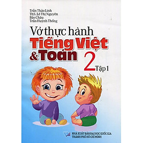 Vở Thực Hành Toán Tiếng Việt Lớp 2 (Tập 1)