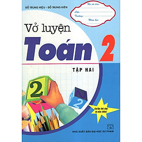 Vở Luyện Toán 2/2