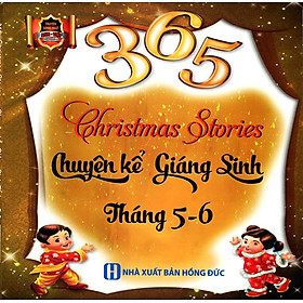 Nơi bán 365 Chuyện Kể Giáng Sinh Tháng 5 - 6 (Song Ngữ Anh - Việt) - Giá Từ -1đ