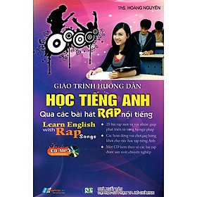 Nơi bán Học Tiếng Anh Qua Các Bài Hát Rap Nổi Tiếng (Kèm CD) - Giá Từ -1đ