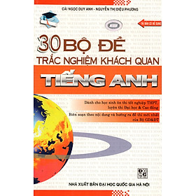 Download sách 30 Bộ Đề Trắc Nghiệm Khách Quan Tiếng Anh