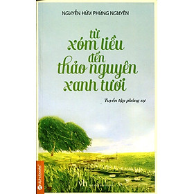 Nơi bán Từ Xóm Liều Đến Thảo Nguyên Xanh Tươi - Giá Từ -1đ