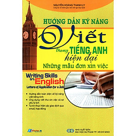 Download sách Hướng Dẫn Kỹ Năng Viết Trong Tiếng Anh Hiện Đại: Những Mẫu Đơn Xin Việc