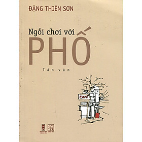 Ngồi Chơi Với Phố