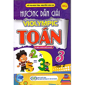 Download sách Hướng Dẫn Giải Violympic Toán Lớp 3 (Tập 2)