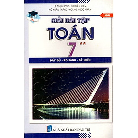 Giải Bài Tập Toán Lớp 7 (Tập 2) (2013)