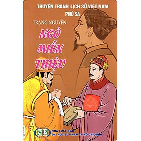 Truyện Tranh Lịch Sử Việt Nam - Trạng Nguyên Ngô Miễu Thiệu