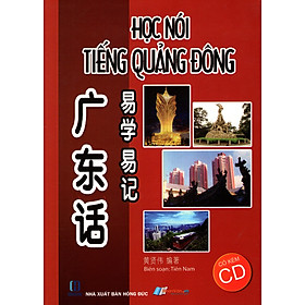 Học Nói Tiếng Quảng Đông (Kèm CD)