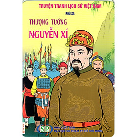 Download sách Truyện Tranh Lịch Sử Việt Nam - Thượng Tướng Nguyễn Xí