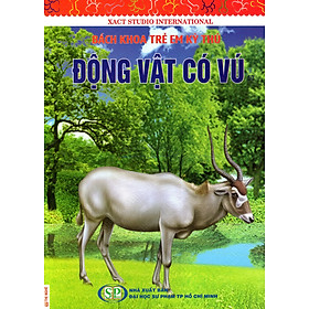 Nơi bán Bách Khoa Trẻ Em Kỳ Thú - Tập 57: Động Vật Có Vú - Giá Từ -1đ