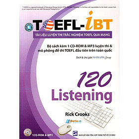 Download sách Tài Liệu Luyện Thi Trắc Nghiệm TOEFL Qua Mạng - 120 Listening (Kèm 1 CD)