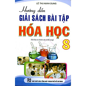 Download sách Hướng Dẫn Giải Sách Bài Tập Hóa Học Lớp 8