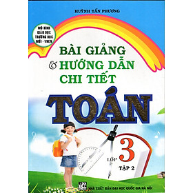 Nơi bán Bài Giảng & Hướng Dẫn Chi Tiết Toán 3/2 - Giá Từ -1đ