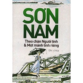 Download sách Theo Chân Người Tình & Một Mảnh Tình Riêng