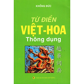 Từ Điển Việt - Hoa Thông Dụng (2016)