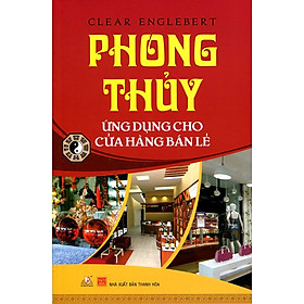  Phong Thủy Ứng Dụng Cho Cửa Hàng Bán Lẻ