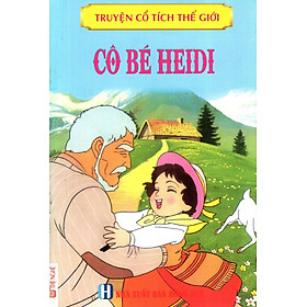 Truyện Cổ Tích Thế Giới - Cô Bé Heidi