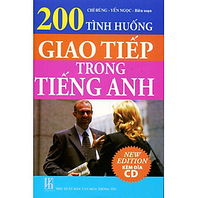 Download sách 200 Tình Huống Giao Tiếp Trong Tiếng Anh (Kèm CD)