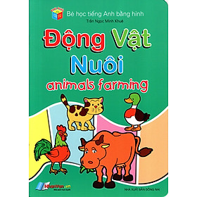 Nơi bán Bé Học Tiếng Anh Bằng Hình: Động Vật Nuôi - Giá Từ -1đ