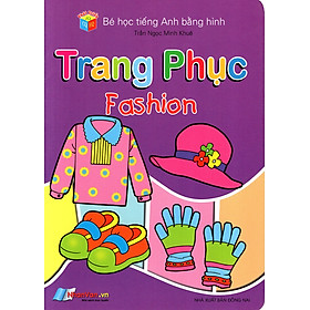 Download sách Bé Học Tiếng Anh Bằng Hình: Trang Phục