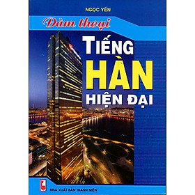 Download sách Đàm Thoại Tiếng Hàn Hiện Đại (Kèm CD)