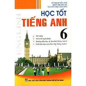 Học Tốt Tiếng Anh Lớp 6