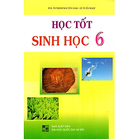 Học Tốt Sinh Học Lớp 6 (2015)