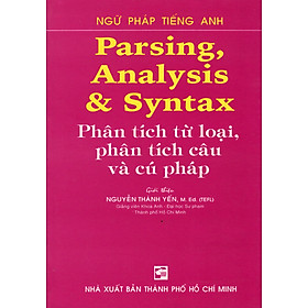 Sách Parsing, Analysis & Syntax - Phân Tích Từ Loại, Phân Tích Câu Và Cú Pháp