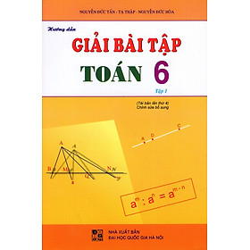 Hướng Dẫn Giải Bài Tập Toán Lớp 6 (Tập 1)