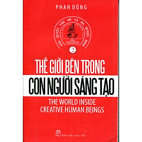 Thế Giới Bên Trong Con Người Sáng Tạo- Tập 2