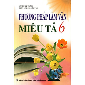 Download sách Phương Pháp Làm Văn Miêu Tả Lớp 6