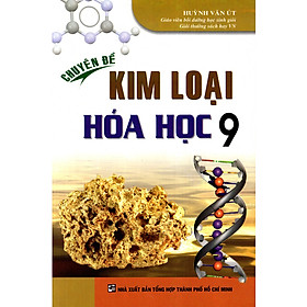 Chuyên Đề Kim Loại Hóa Học Lớp 9