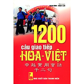 Nơi bán 1200 Câu Giao Tiếp Hoa - Việt (Kèm CD) - Giá Từ -1đ