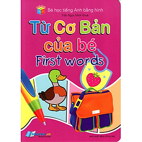 Bé Học Tiếng Anh Bằng Hình: Từ Cơ Bản Của Bé