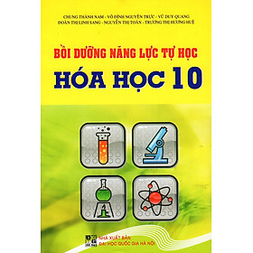 Download sách Bồi Dưỡng Năng Lực Tự Học Hóa Học Lớp 10