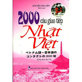 Download sách 2000 Câu Giao Tiếp Nhật - Việt (Kèm CD)