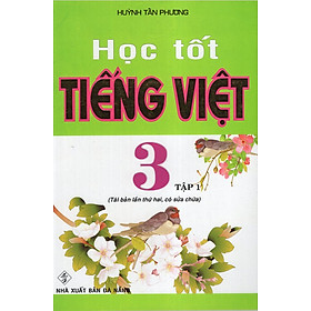 Nơi bán Học Tốt Tiếng Việt 3/1 - Giá Từ -1đ