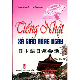 Tiếng Nhật Xã Giao Hàng Ngày Kèm CD