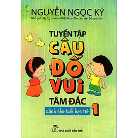 Nơi bán Tuyển Tập Câu Đố Vui Tâm Đắc Dành Cho Tuổi Học Trò (Tập 1) - Giá Từ -1đ