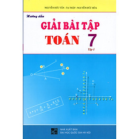 Download sách Hướng Dẫn Giải Bài Tập Toán Lớp 7 (Tập 1)