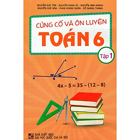 Download sách Củng Cố Và Ôn Luyện Toán Lớp 6 (Tập 1)