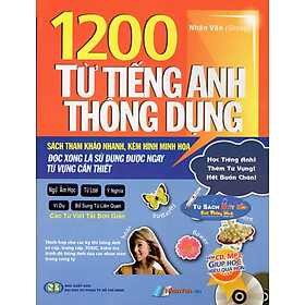 1200 Từ Tiếng Anh Thông Dụng (Kèm CD)