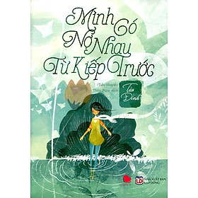 [Download Sách] Mình Có Nợ Nhau Từ Kiếp Trước