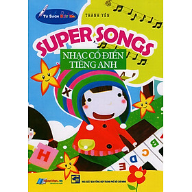 Super Songs - Nhạc Cổ Điển Tiếng Anh