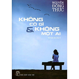 Không Có Gì & Không Một Ai