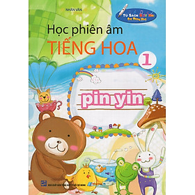 Học Phiên Âm Tiếng Hoa (Tập 1)