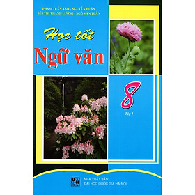 Download sách Học Tốt Ngữ Văn Lớp 8 (Tập 1)